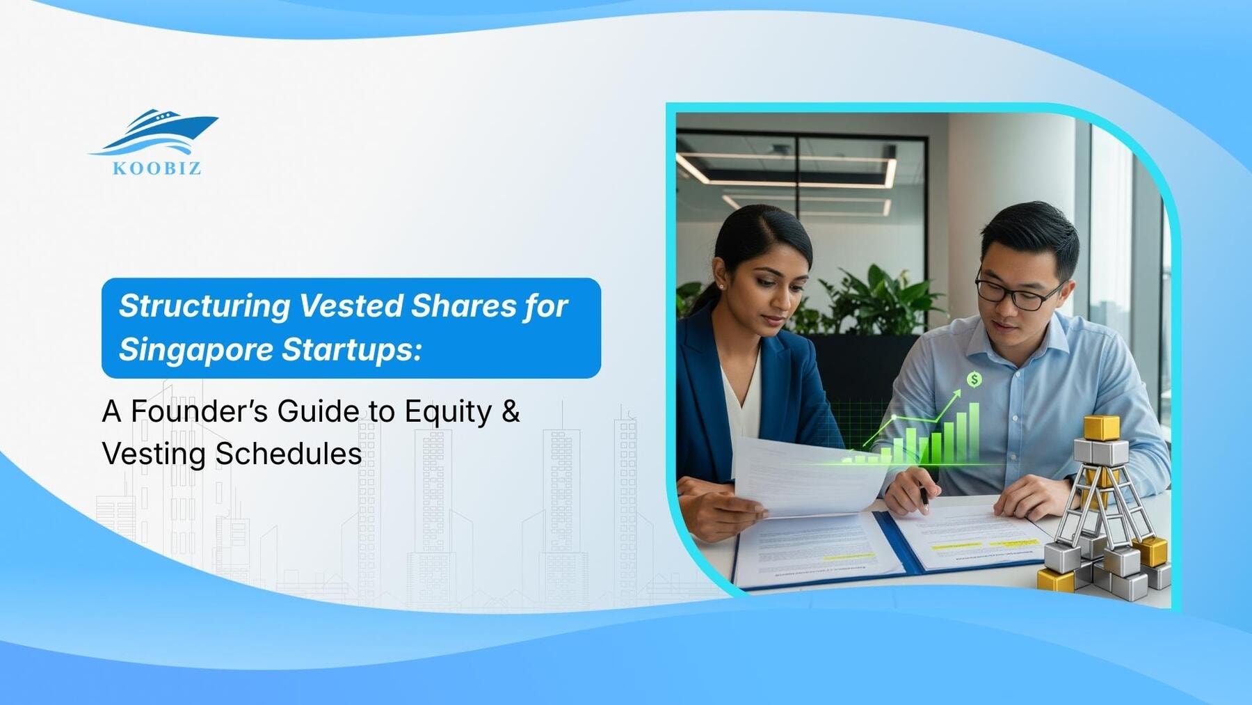 Structuring Vested Shares for Singapore Startups: A Founder’s Guide to Equity & Vesting Schedules